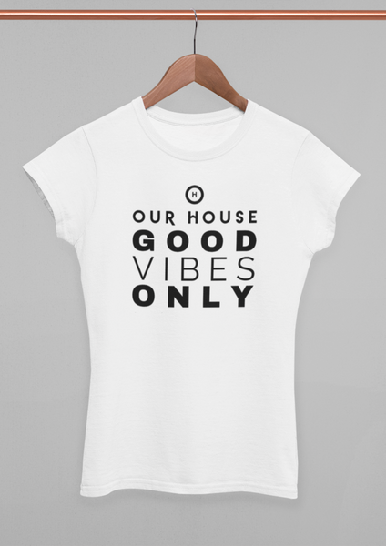 Good Vibes Only Women's T-Shirt