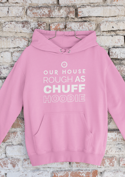 Rough As Chuff Unisex Hoodie